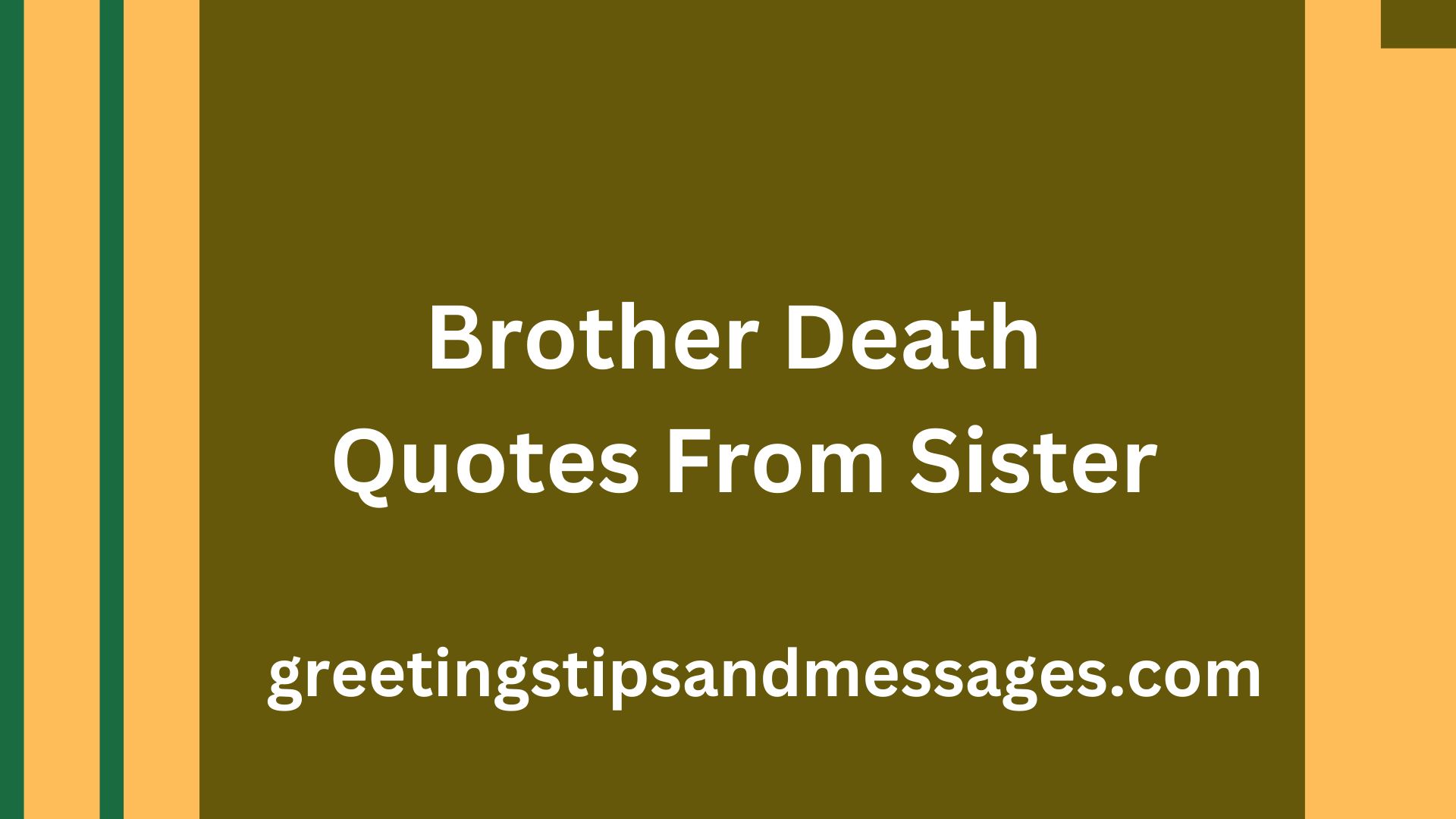 Brother Death Quotes From Sister
