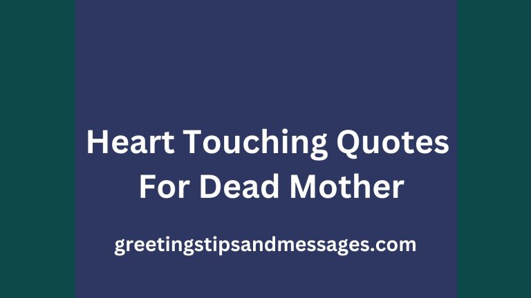50 Short Memorial and Heart Touching Quotes For Dead Mother From Son and Daughter