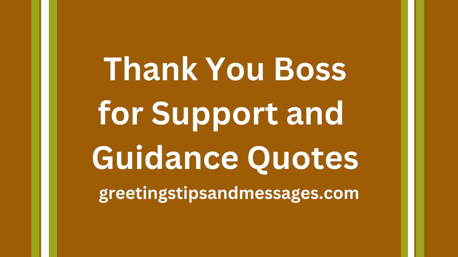 Thank You for Your Support and Guidance Quotes to Boss