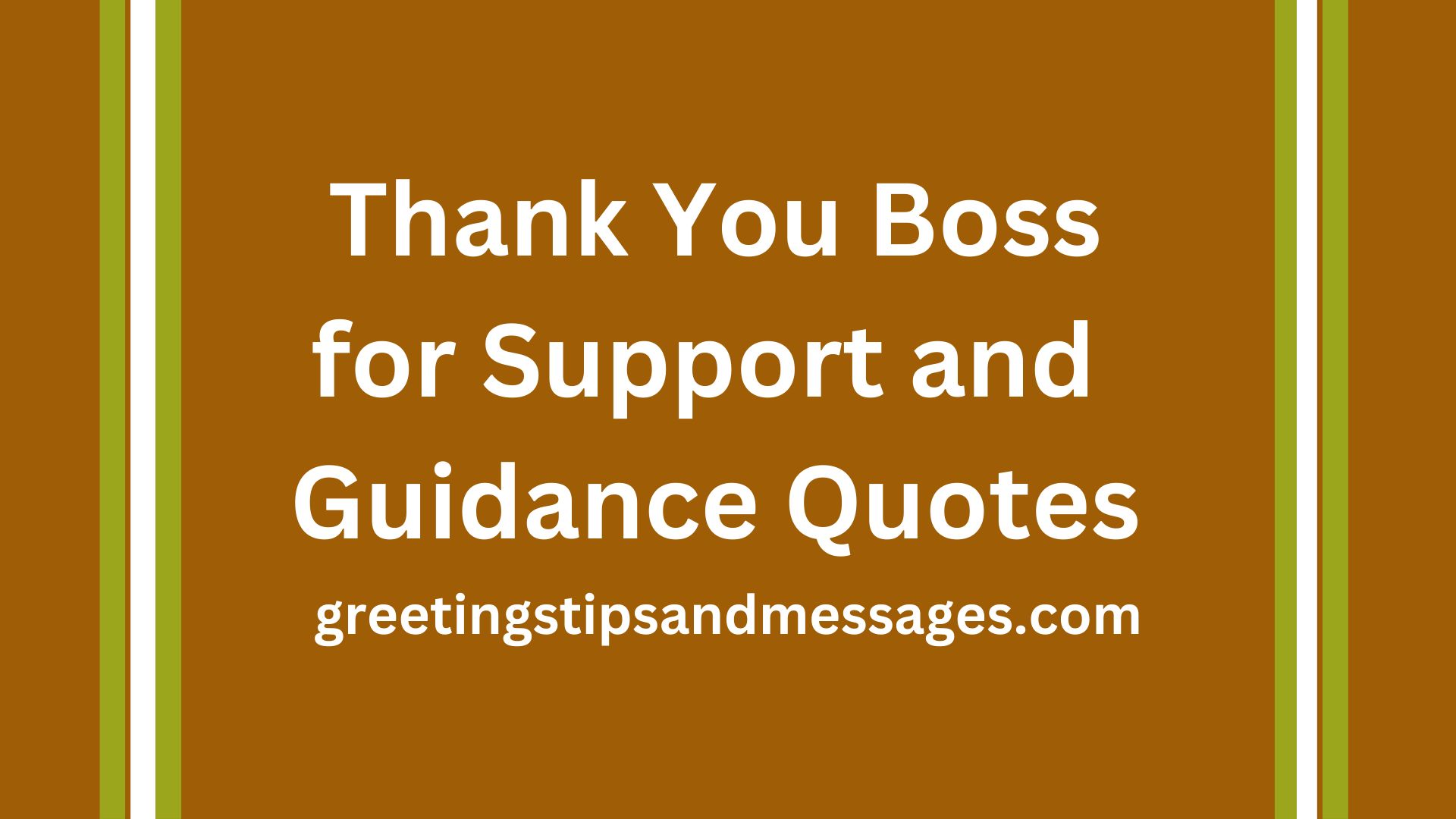 55 Thank You For Your Support And Guidance Quotes To Boss 
